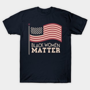 Black Women Matter T-Shirt